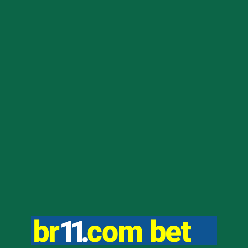 br11.com bet